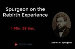 Spurgeon on the Rebirth Experience