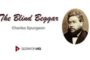 The Blind Beggar (Spurgeon Sermon)